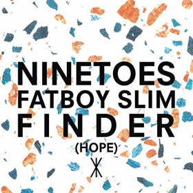 NINETOES & FATBOY SLIM - FINDER (HOPE)